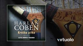 Harlan Coben quotKrótka piłkaquot audiobook Czyta Andrzej Hausner [upl. by Corso]