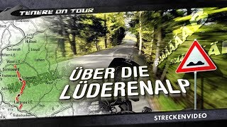 ÜBER DIE LÜDERENALP │ Gmünden ➔ Lüderenalp ➔ Wasen iE 🛣 Streckenvideo │ Yamaha XT660Z Ténéré [upl. by Amii]