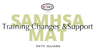 SAMHSA MAT Training Changes and Support  Ohio AUDSUD ECHO [upl. by Imoin]