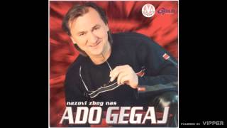 Ado Gegaj  Nazovi zbog nas  Audio 2002 [upl. by Forras]