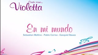 Violetta En Mi Mundo en Karaoke  TKM [upl. by Angelico]