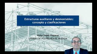 Estructuras auxiliares y desmontables Concepto y clasificaciones [upl. by Roderigo]