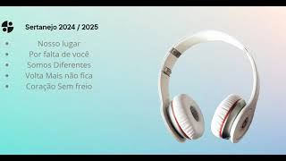 Sertanejo 2024  2025 [upl. by Farver]