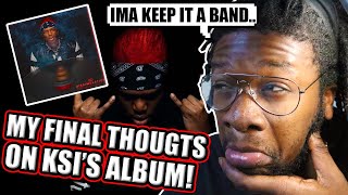 KSI  DISSIMULATION FULL ALBUM FINAL THOUGHTS [upl. by Trill]