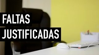 O QUE SÃO FALTAS JUSTIFICADAS [upl. by Enuahs]