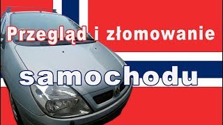 Przegląd i złomowanie samochodu w Norwegii [upl. by Memory]