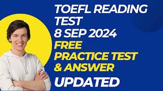 TOEFL Reading Practice Test With Answers 8 Sep 2024 [upl. by Isak]