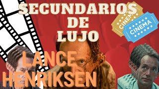 Actores Secundarios  Lance Henriksen [upl. by Woolley863]