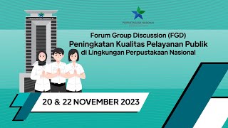 FGD Peningkatan Kualitas Pelayanan Publik di Lingkungan Perpustakaan Nasional Hari Pertama [upl. by Dickman547]