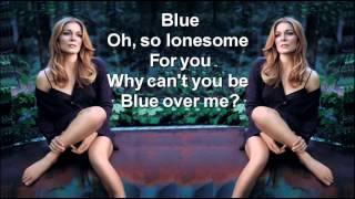 LeAnn Rimes  Blue  LyricsHQ [upl. by Hunter]