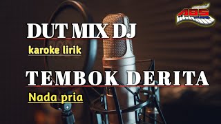 Tembok Derita karaoke  Nada Pria [upl. by Corty467]