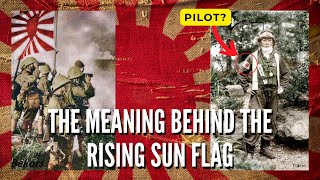 The Meaning Behind the Rising Sun Flag [upl. by Krilov811]