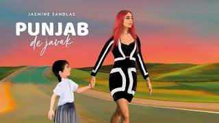 Punjab De Javak  Jasmine Sandlas  Official Music Video  Latest Punjabi Song 2020 [upl. by Annahsirhc]