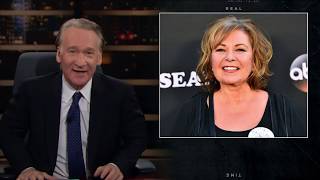 New Rule Dear Roseanne  Real Time with Bill Maher HBO [upl. by Hacissej400]