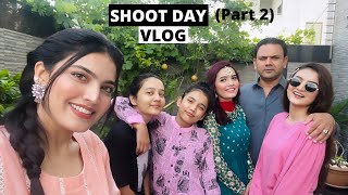 SHOOT DAY VLOG Part2  Iqra Kanwal  Fatima Faisal  Hira Faisal  Rabia Faisal Zainab Faisal [upl. by Millard]