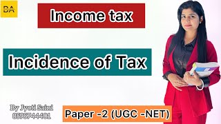 Incidence of Tax  Income Tax  UGC NET2023 CAINTER  BrightAspirant ugcnet [upl. by Belda]