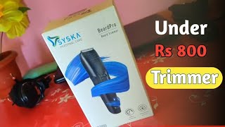 syska Best Trimmer Under 800 Rupees  Syska HT200U Trimmer Unboxing and Review [upl. by Caz]