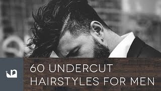 60 Undercut Hairstyles For Men [upl. by Mignon]