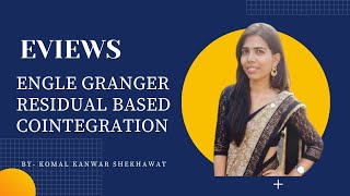 Engle Granger Residuals Based Cointegration Test  EViewskomalkanwarshekhawat [upl. by Gut]