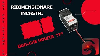 Ridimesionare gli incastri  Quali novità ci attendono [upl. by Lilia]