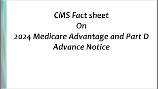 CMS Fact sheet On 2024 Medicare Advantage and Part D Advance Notice [upl. by Brian722]