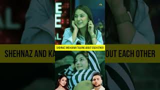 KARAN AUJLA And SHEHNAZ GILL Talking About Each Other [upl. by Ahsenet638]