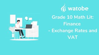 Grade 10  Finance Math Literacy exchange rates and vat [upl. by Krista696]