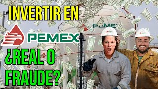 ¿Invertir 5000 en PEMEX para ganar 60000 ¿VERDAD O ESTAFA Te REVELAMOS lo que nadie dice 250 [upl. by Dulcy]