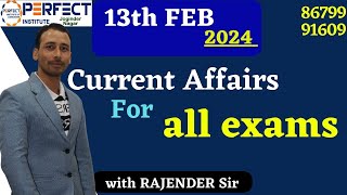 Daily Current Affairs  13 Feb 2024  Perfect Institute JNR [upl. by Bendite]