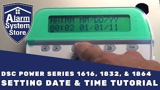 Alarm System Store Tech Video  DSC Power Series Setting Date amp Time [upl. by Anselmo]