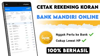 Cara Cetak Rekening Koran Mandiri Lewat HP  Tanpa Perlu ke Bank [upl. by Atiekal]