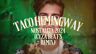 Taco Hemingway  nostalgia 2024 cyza beat’s remix [upl. by Acireit409]