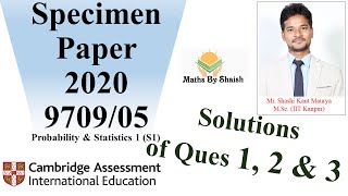 Solutions of Ques 1 2 amp 3 from 9709 S1 Specimen Paper of 2020 [upl. by Brynn747]