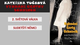 KATEŘINA TUČKOVÁ  Vyhnání Gerty Schnirch [upl. by Meryl935]