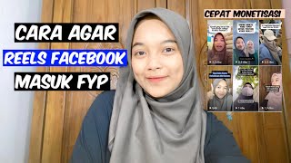 Cara Agar Video Reels Facebook Masuk FYP  Monetisasi Facebook Profesional [upl. by Nylevol191]