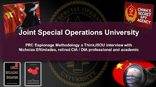 ThinkJSOU with Nicholas Eftimiades on PRC Espionage Methodology [upl. by Shih726]