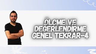 ÖLÇME VE DEĞERLENDİRME GENEL TEKRAR4 [upl. by Efron]