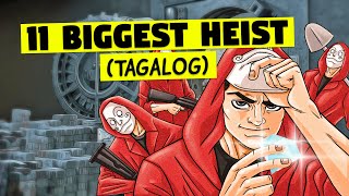 11 BIGGEST Heist in History Tagalog  Moobly TV [upl. by Obaza437]