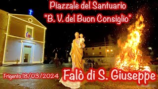 Piazza del Santuario quot B V del Buon Consiglioquot Frigento AV 18032024 quotFALÒ di S GIUSEPPEquot [upl. by Dody]