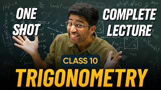 Trigonometry Class 10 in One Shot 🔥  Class 10 Maths Chapter 8 Complete Lecture  Shobhit Nirwan [upl. by Aloisia]