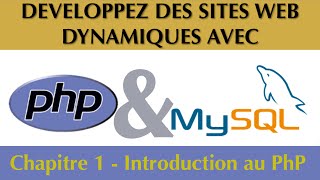 Tutoriel  Cours Complet PhP amp MySQL Chapitre 127  Introduction au PhP [upl. by Leckie82]