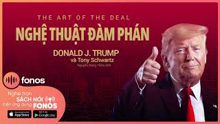 Sách nói Nghệ Thuật Đàm Phán  Chương 1  Donald J Trump [upl. by Reneta895]