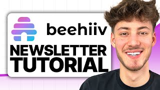 Beehiiv Newsletter Tutorial For Beginners  How To Use Beehiiv 2024 [upl. by Panchito]