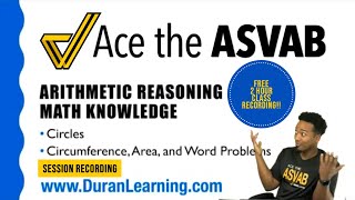 ASVAB Arithmetic Reasoning  Geometry Circles and Word Problems Session Recording [upl. by Ibbor]