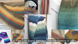 Mandala Yarn Patterns 25 Free Lion Brand Mandala Crochet Patterns Blankets Hats Scarves [upl. by Symons928]