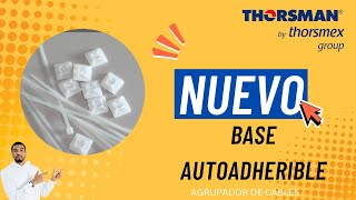 BASE AUTOADHERIBLE PARA CINCHOS DE PLÁSTICO THORSMAN [upl. by Erdman]