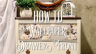 Pretty Floral Dresser  How To Decoupage Wallpaper Drawer Front  Elegant Upgrades [upl. by Ajak]