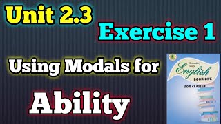 Exercise 1 using modals for ability unit 23 class 9 new English book  Sindh board  unit 23 ex 1 [upl. by Hansel212]