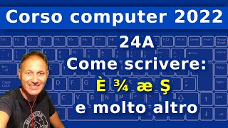 24A Come scrivere la È e molti altri caratteri quotnascostiquot  AssMaggiolina  Daniele Castelletti [upl. by Enajaras]