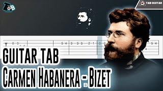 Carmen Habanera  Bizet Guitar Tutorial TAB [upl. by Godrich]